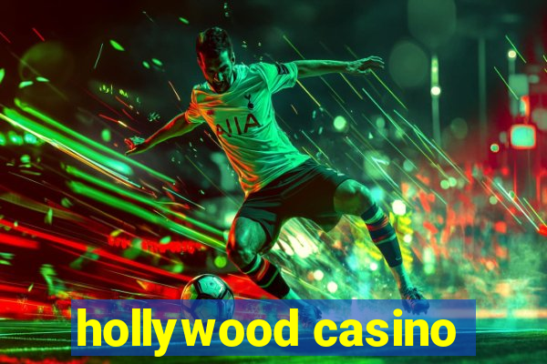 hollywood casino