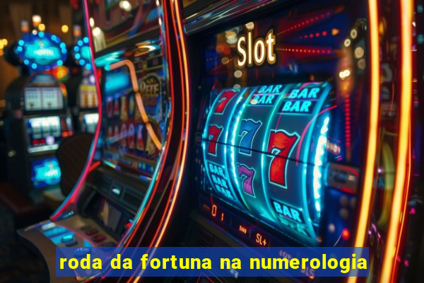 roda da fortuna na numerologia