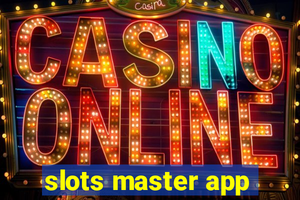 slots master app