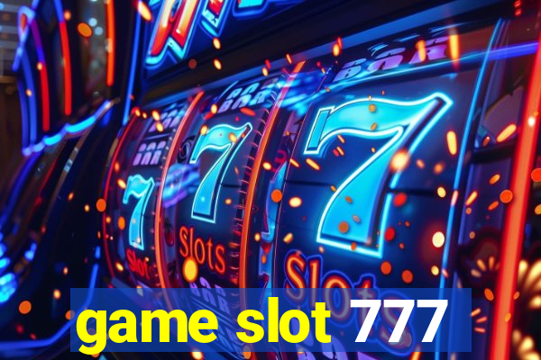 game slot 777