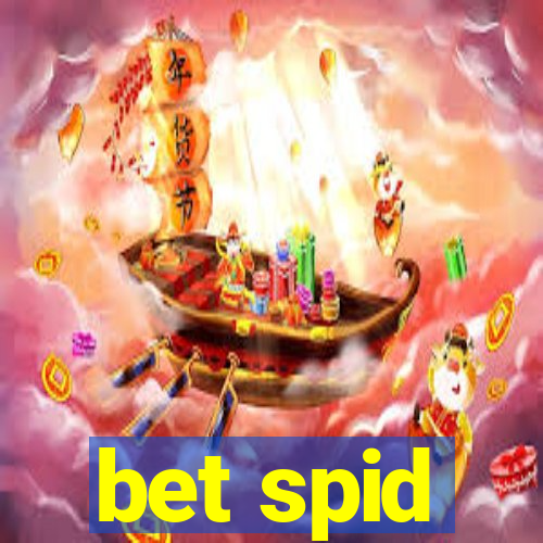 bet spid