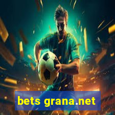 bets grana.net