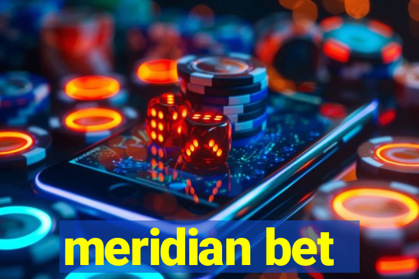 meridian bet