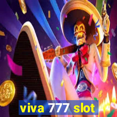 viva 777 slot