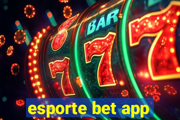 esporte bet app