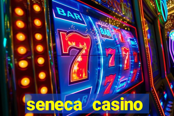 seneca casino buffalo new york