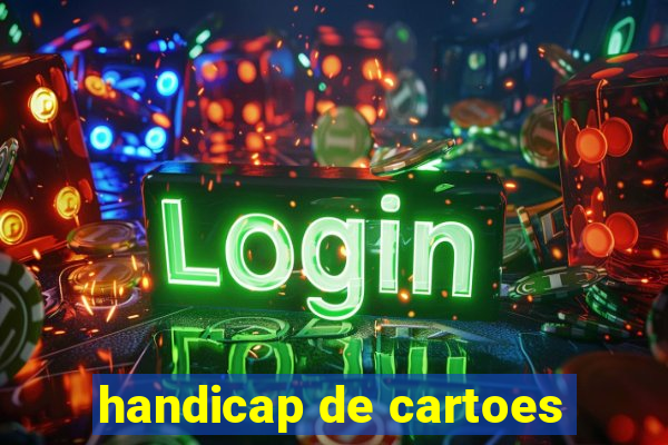 handicap de cartoes