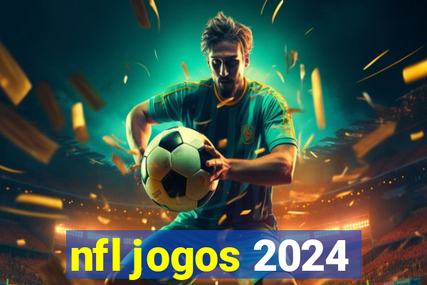 nfl jogos 2024