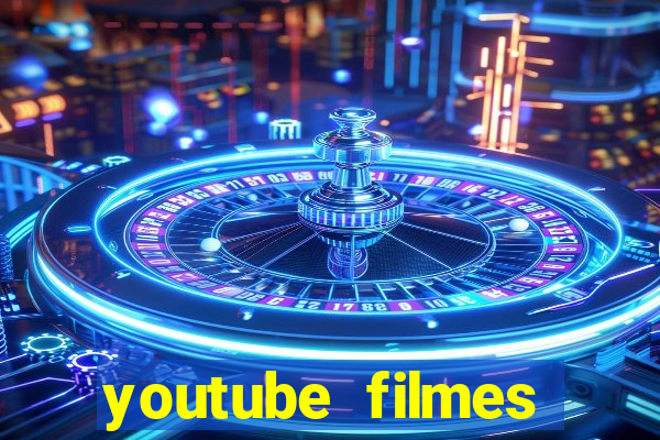 youtube filmes completos dublados gratis faroeste antigos