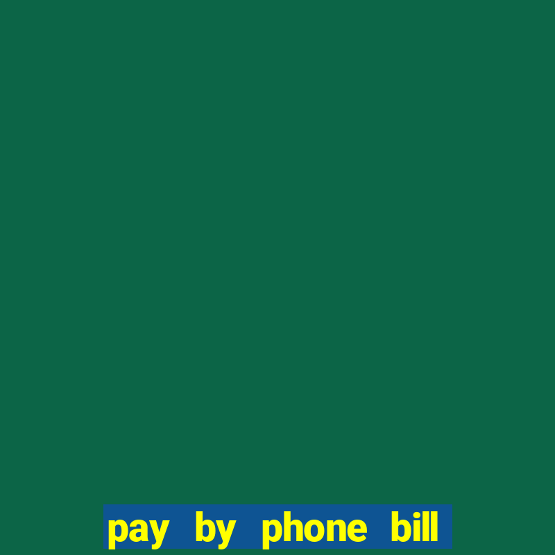 pay by phone bill bingo uk