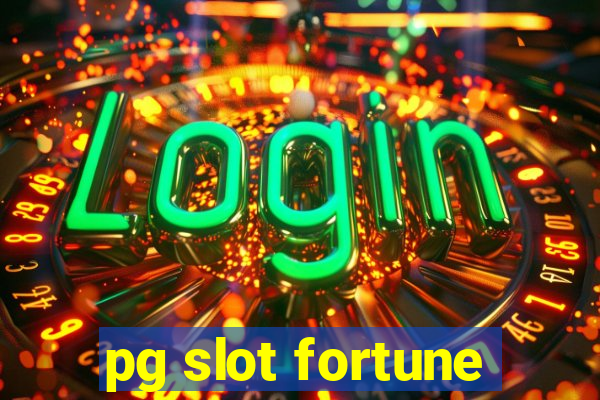 pg slot fortune