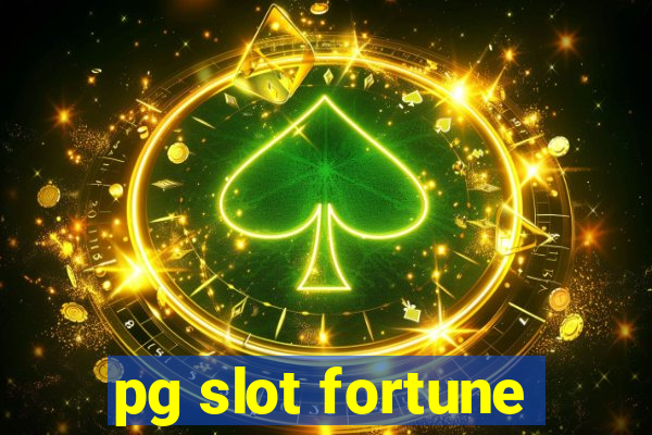 pg slot fortune