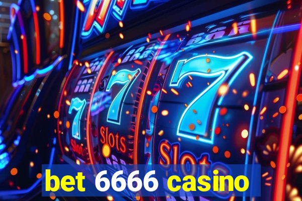 bet 6666 casino