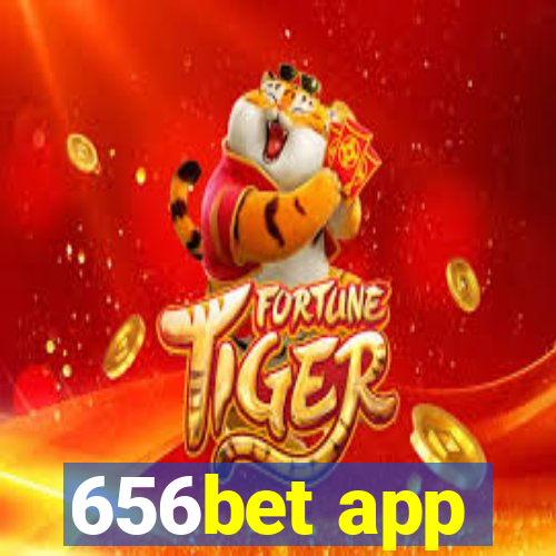 656bet app