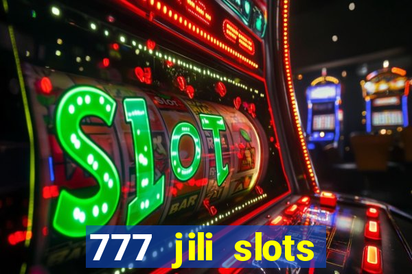 777 jili slots wild access