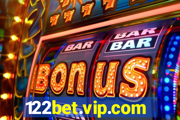 122bet.vip.com