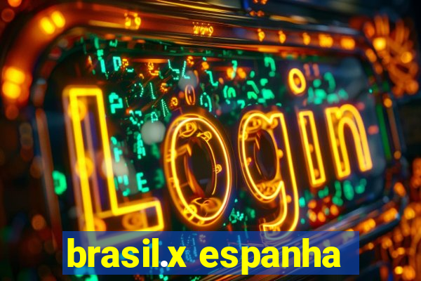 brasil.x espanha