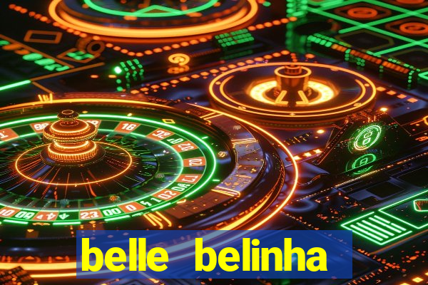 belle belinha vazados gratis