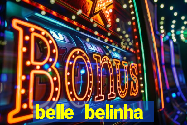 belle belinha vazados gratis