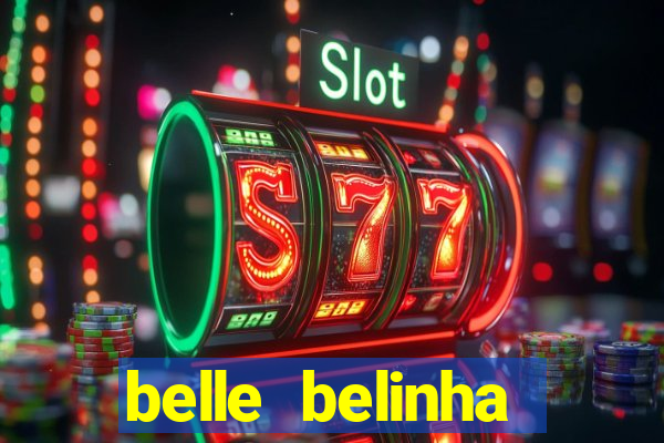 belle belinha vazados gratis