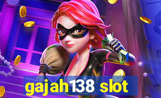 gajah138 slot