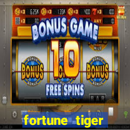 fortune tiger sinais grátis