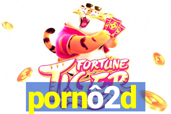 pornô2d