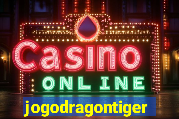 jogodragontiger