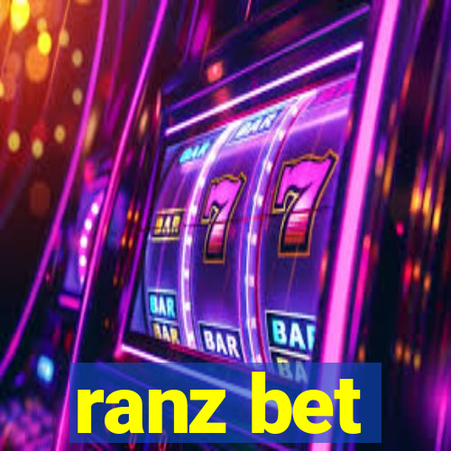 ranz bet