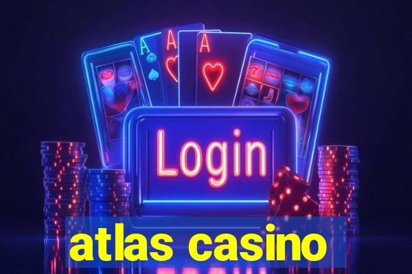 atlas casino