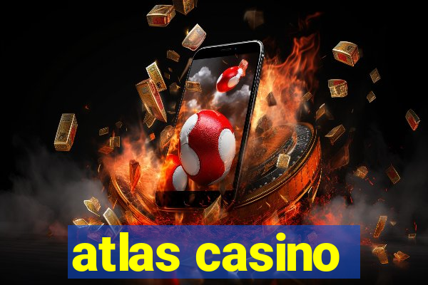 atlas casino