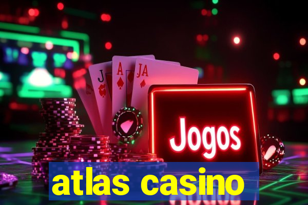 atlas casino