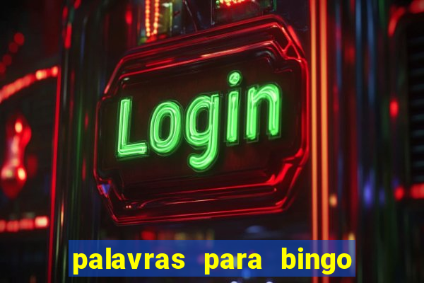 palavras para bingo de cha de lingerie