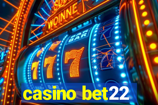 casino bet22