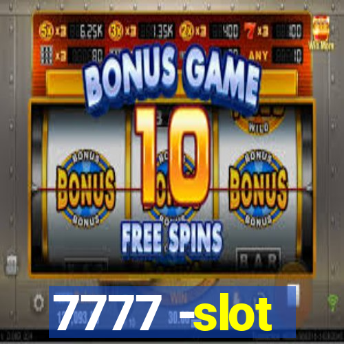 7777 -slot