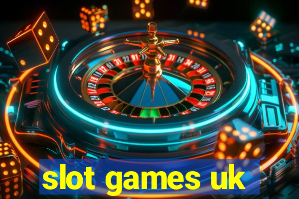 slot games uk