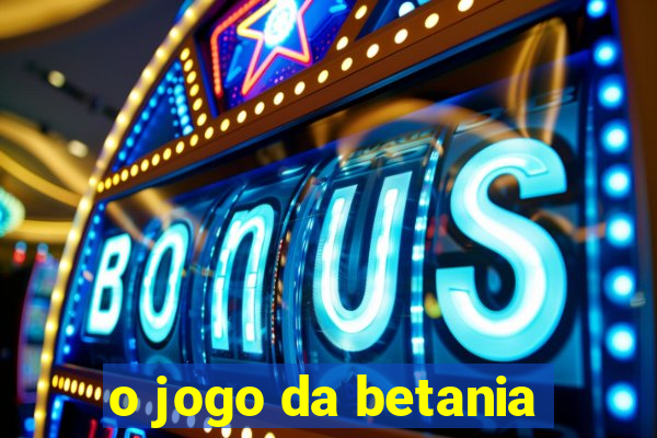 o jogo da betania