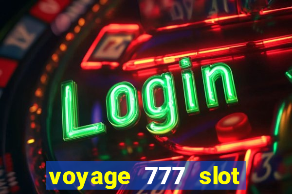 voyage 777 slot crash games