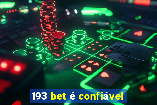 193 bet é confiável