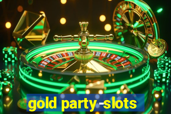 gold party-slots