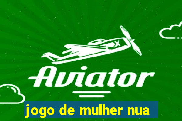 jogo de mulher nua