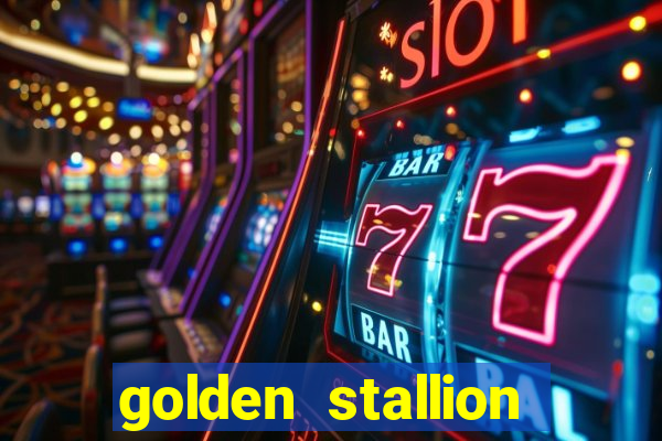 golden stallion slot free play