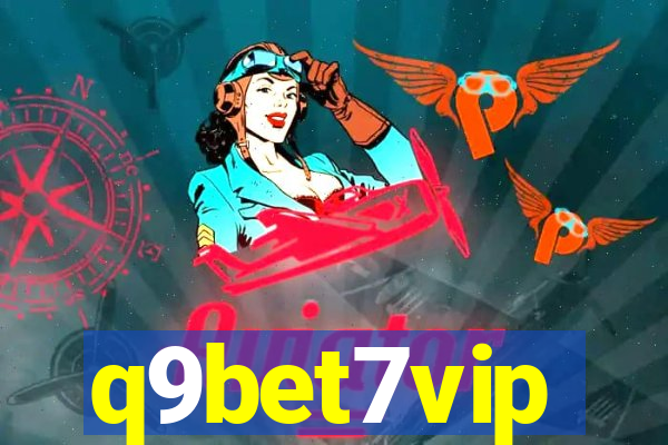 q9bet7vip