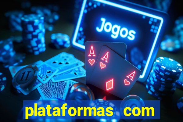 plataformas com fortune tiger