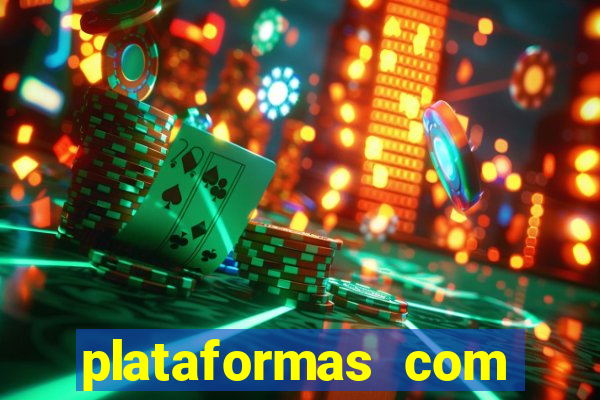 plataformas com fortune tiger