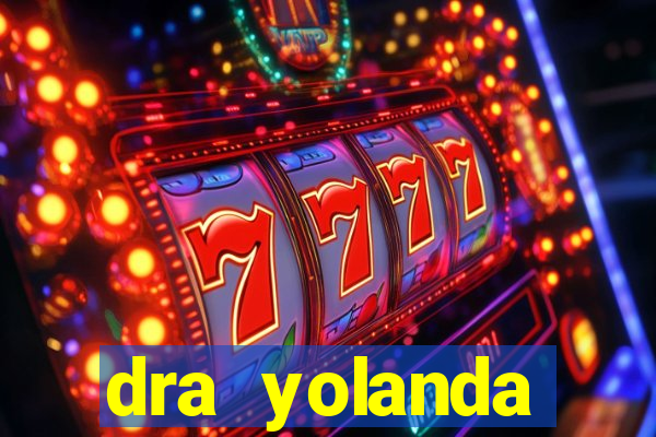 dra yolanda fernandes malta bettin