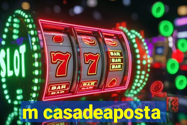 m casadeaposta