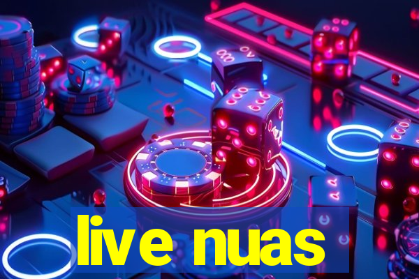 live nuas