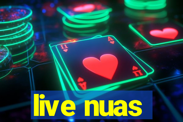 live nuas