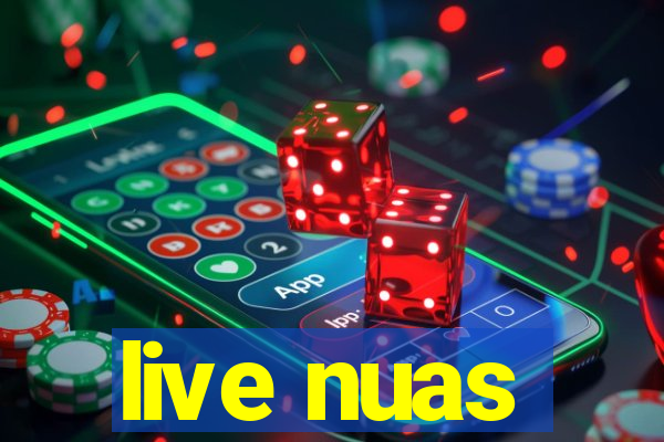 live nuas